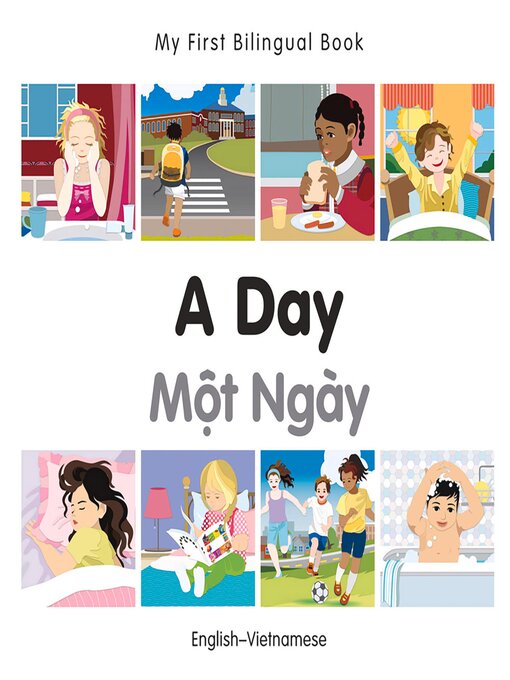 Title details for My First Bilingual Book–A Day (English–Vietnamese) by Milet Publishing - Available